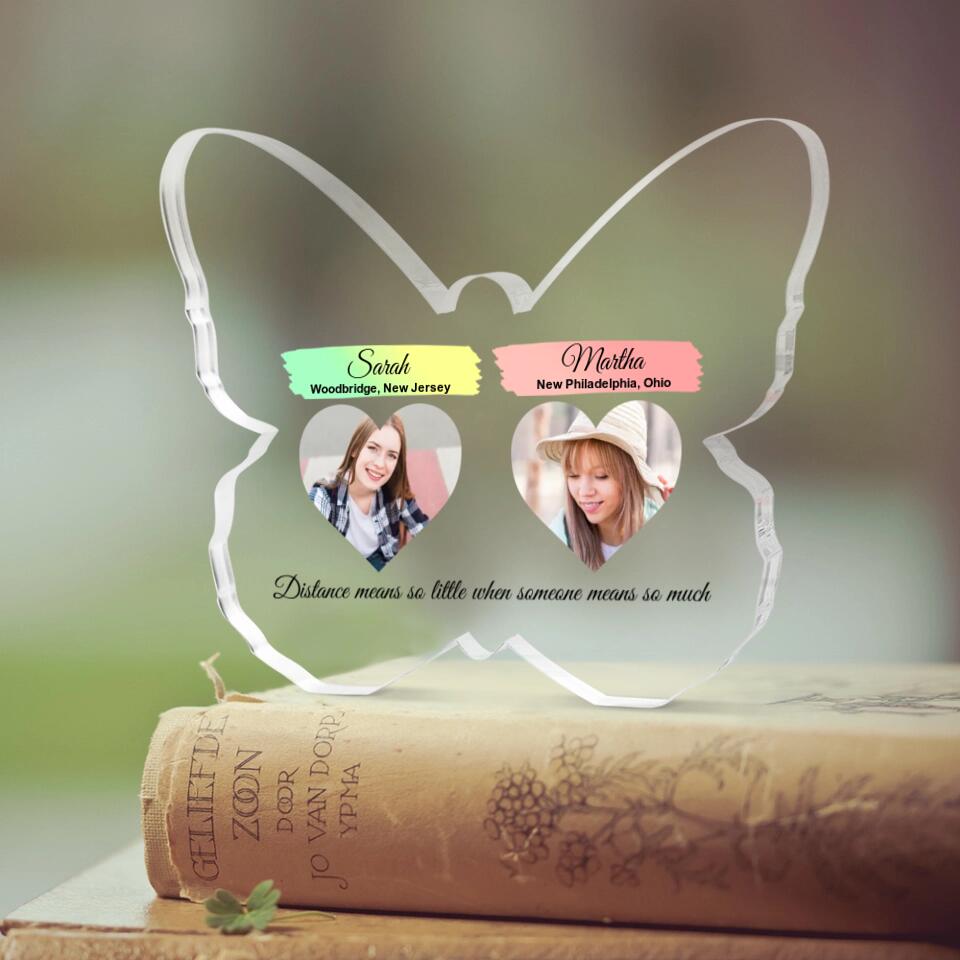 Distance Means So Little When Someone Means So Much Personalized Acrylic Plaque