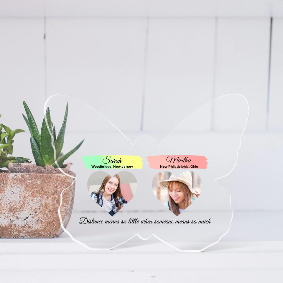 Distance Means So Little When Someone Means So Much Personalized Acrylic Plaque