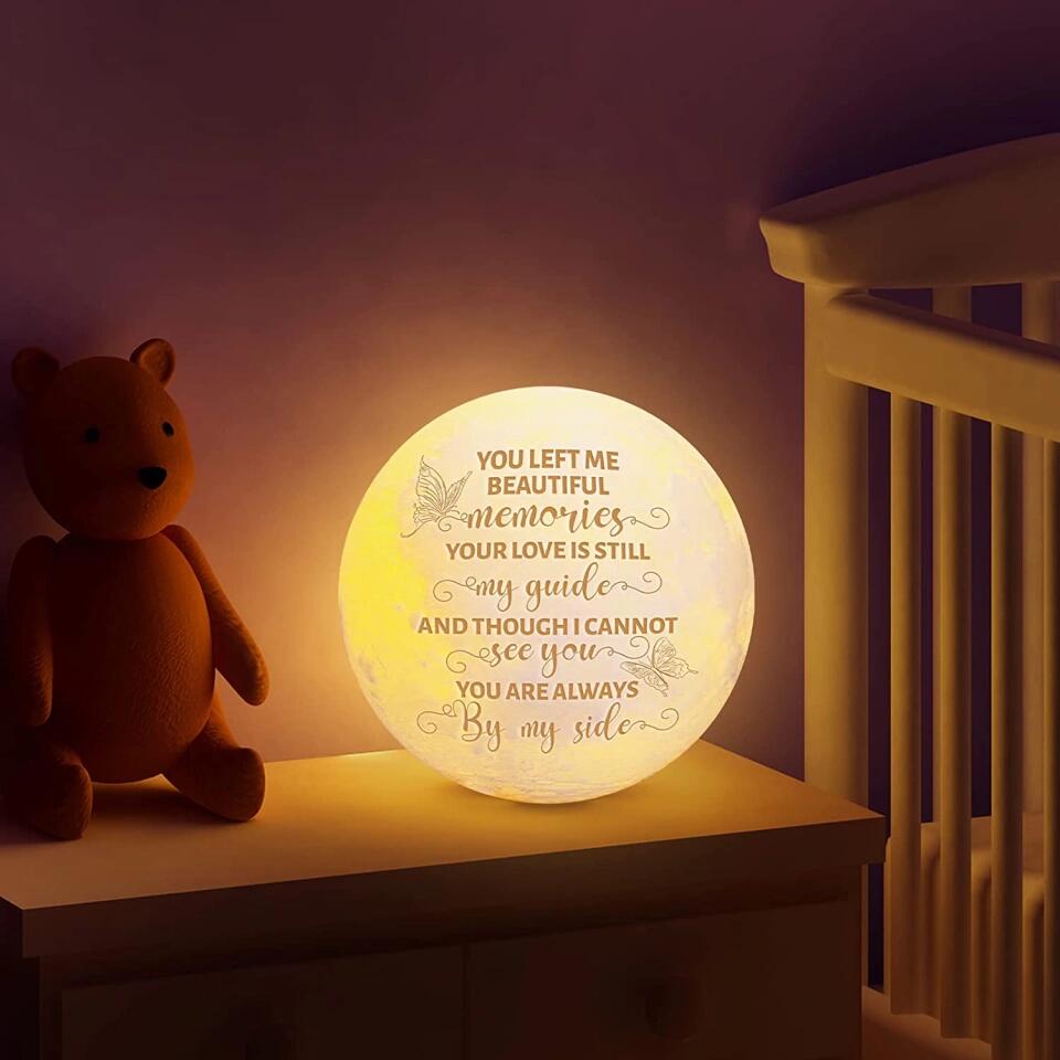 You Left Me Beautiful Memories - Personalized 3D Moon Lamp - Memorial Gift