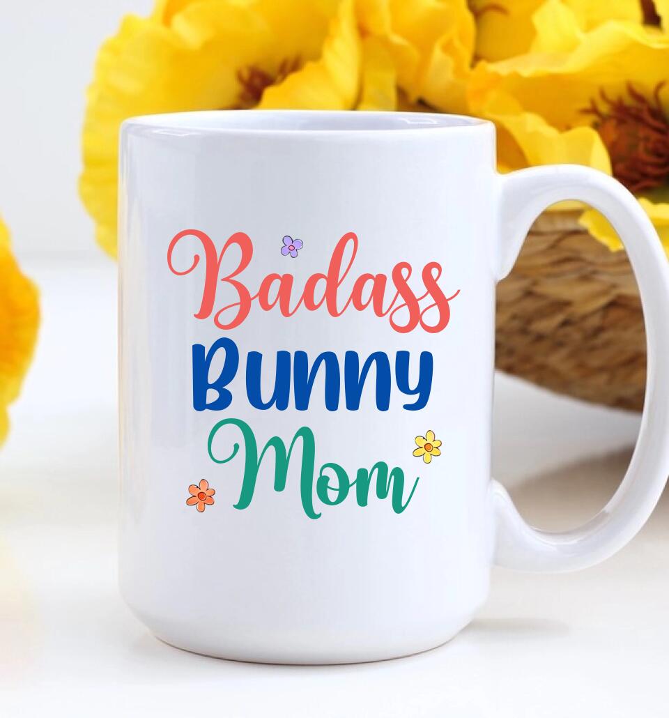 Badass Bunny Mom/Wife - Personalized Mug - Custom Nickname - Easter Day Gift for Mom or Wife