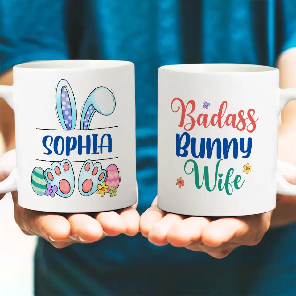 Badass Bunny Mom/Wife - Personalized Mug - Custom Nickname - Easter Day Gift for Mom or Wife