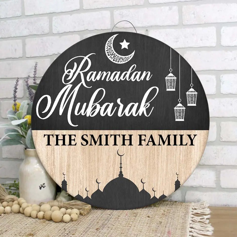 Ramadan Mubarak - Eid Gift for Family - Round Wooden Sign