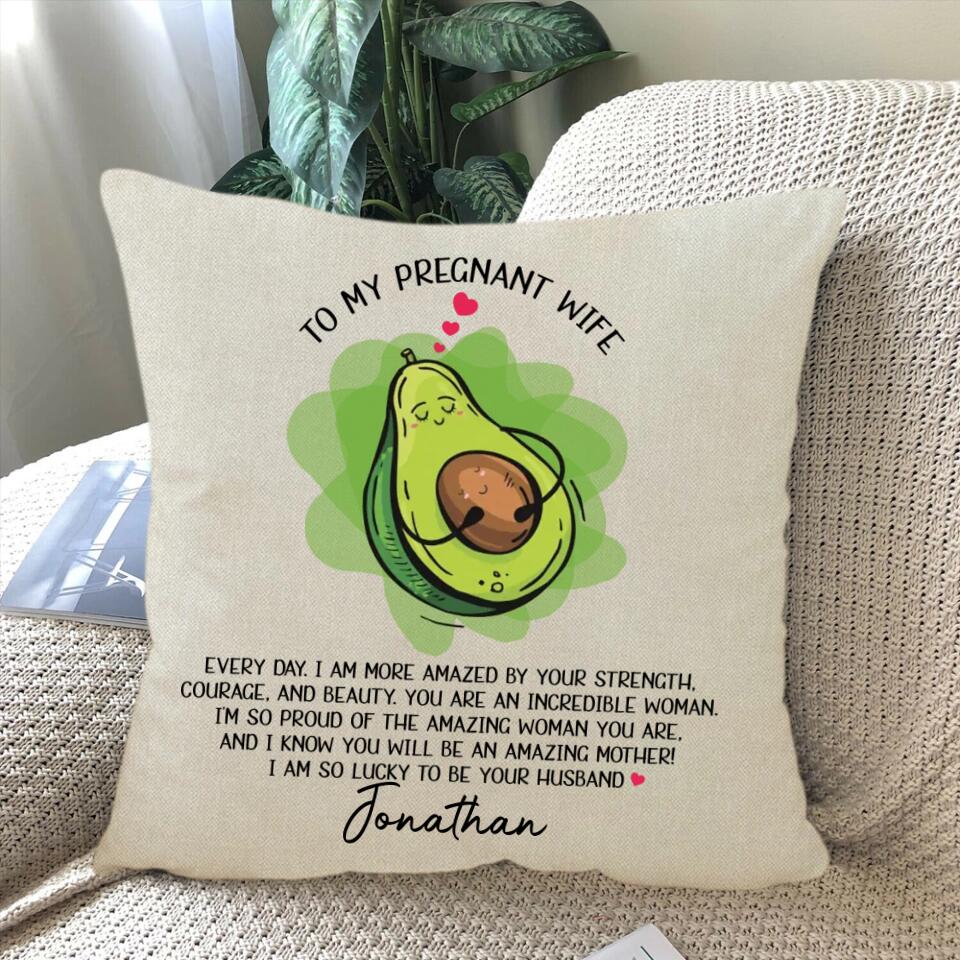 To My Pregrant Wife, You Will be An Amazing Mother - Custom Pillow - Gift for Pregnant Wife