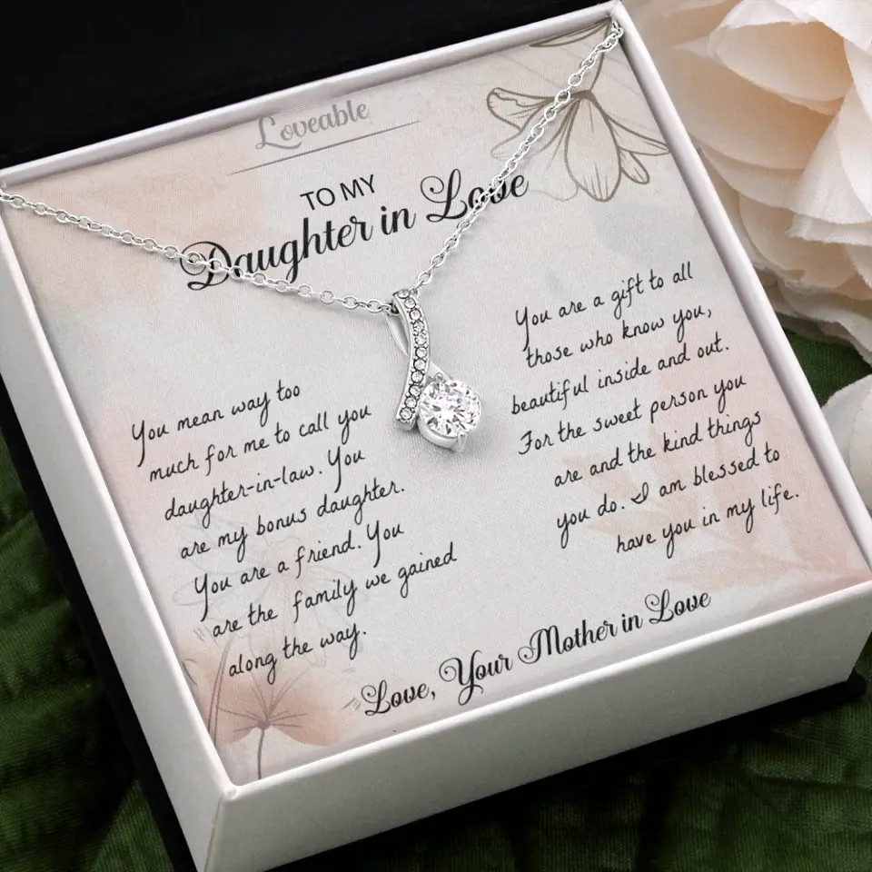You Mean Way Too Much For Me To Call Daughter-in-law - Necklace Jewelry - Best Gift For Daughter-in-law From Mother in Law - 304IHPNPJE391