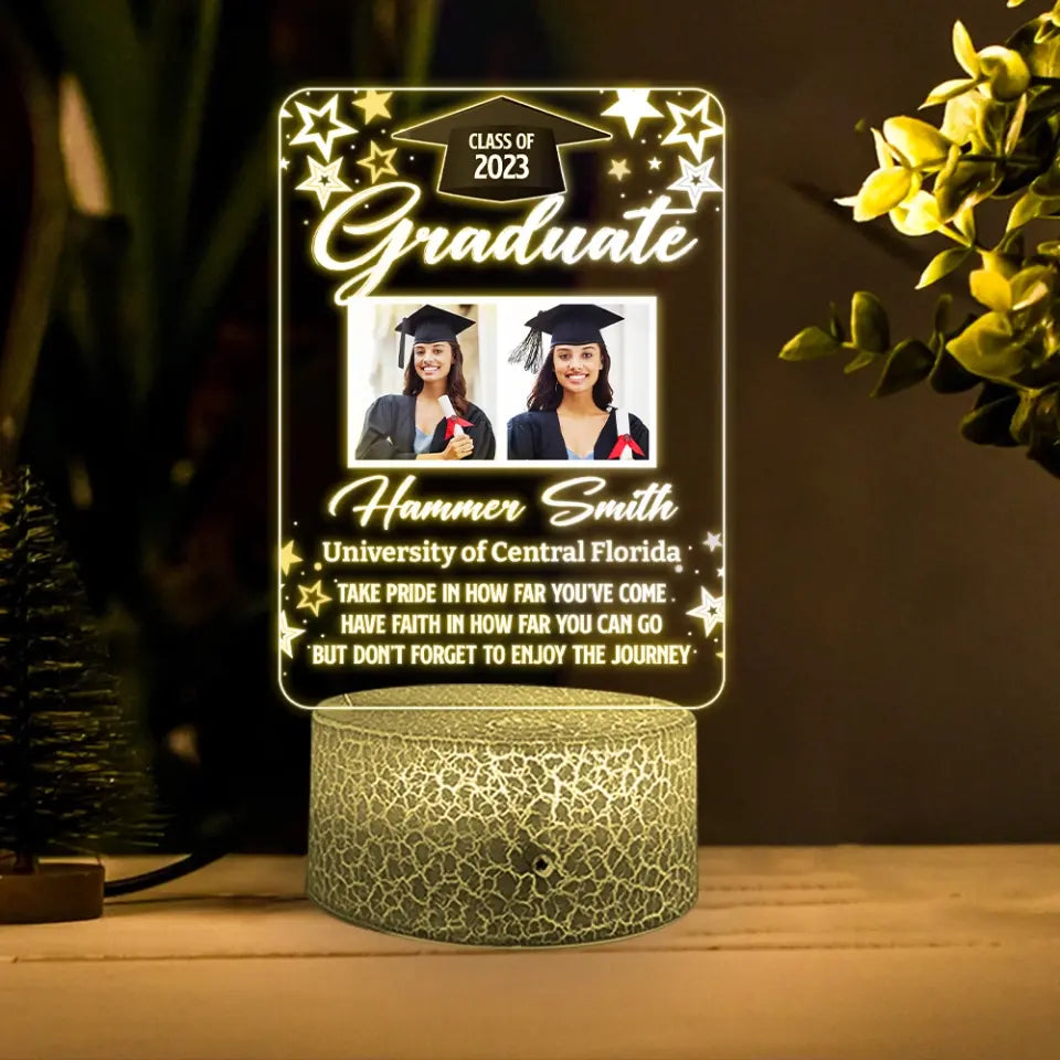 Graduate Take Pride In How Far You've Come - Personalized Upload Photo Printed Night Light