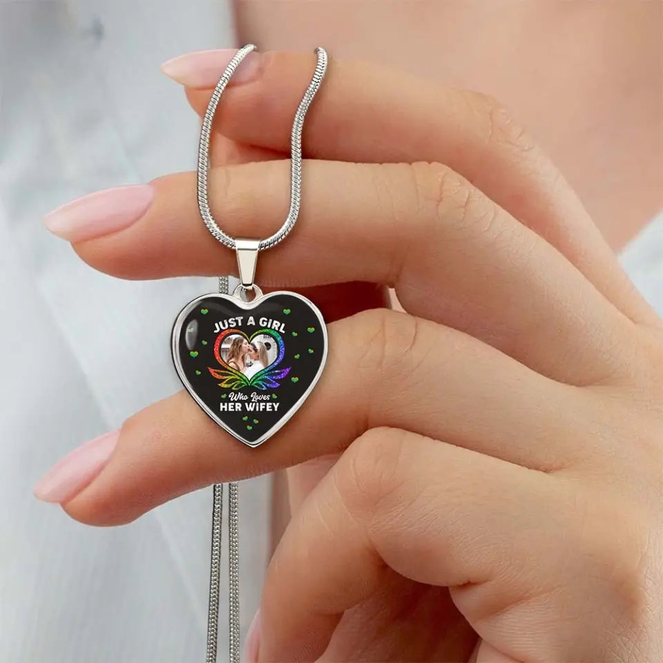 Just A Girl Who Loves Her Wifey - Upload Photo Heart Keychain/Necklace - Best Gift For LGBT Couples For Him/Her For Lesbian/Gay Couples On Anniversary - 304IHPTLJE458