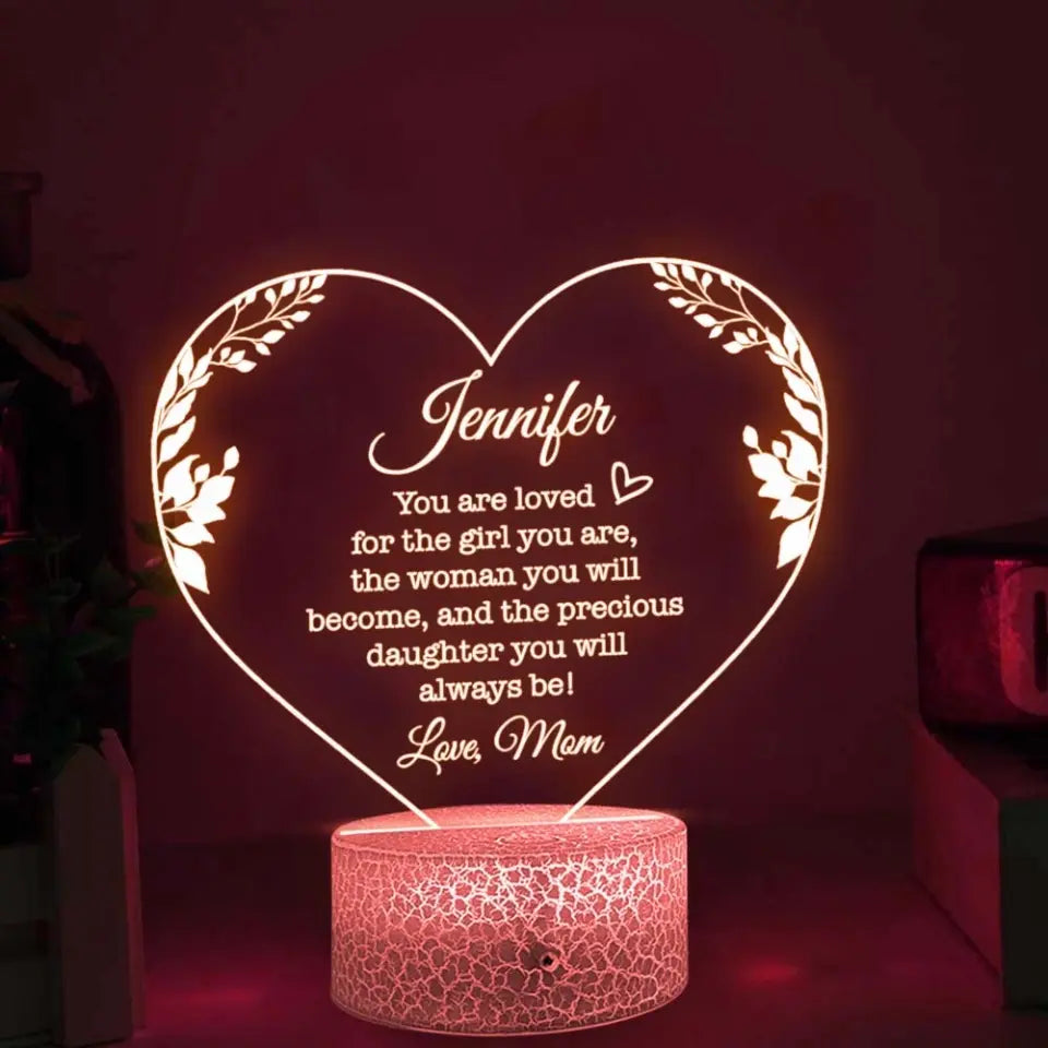 Daughter You're Loved for The Girl You Are Custom 3D Light Birthday Gift For Daughter