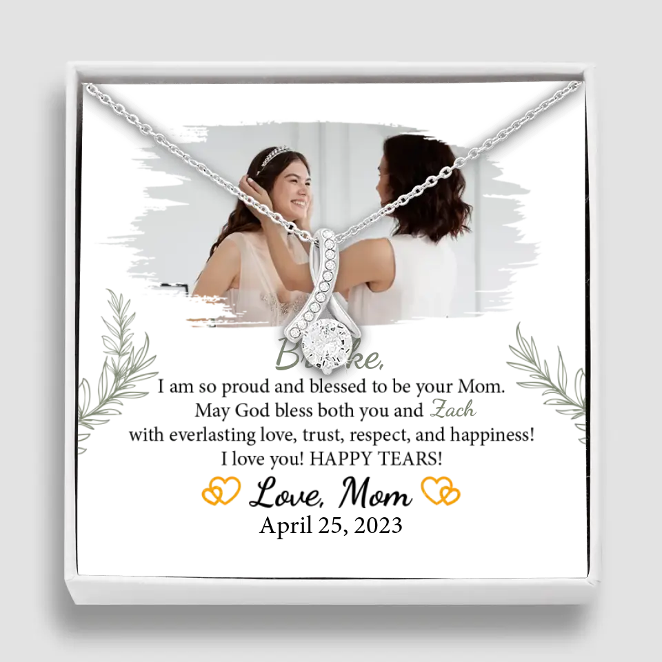 I'm so Proud and Blessed to be Your Mom - Necklace