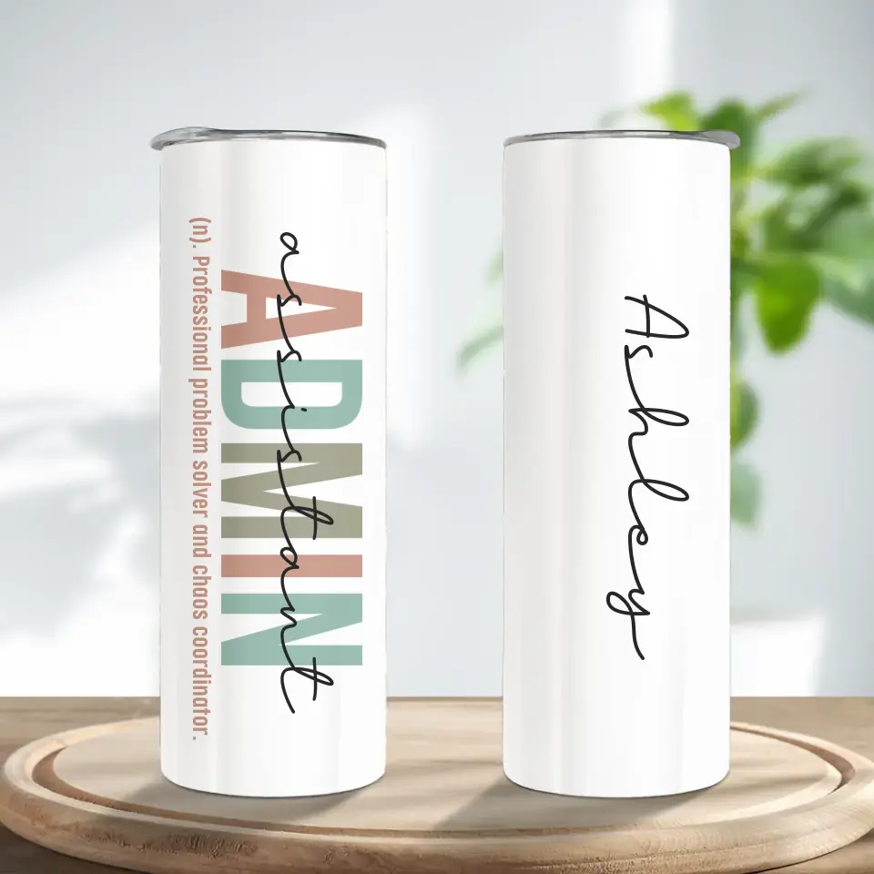 Admin Assistant Meaning Custom Tumbler Gift For Coworker