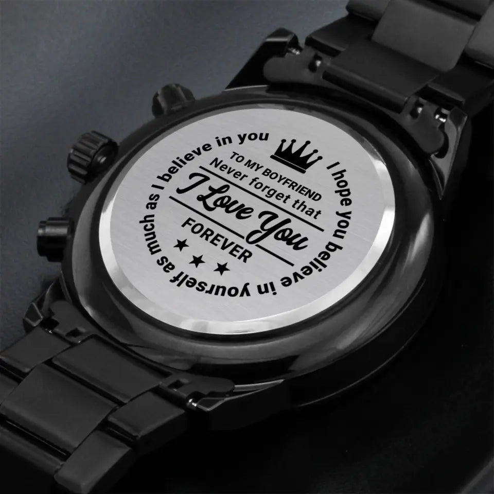 I Hope You Believe In Yourself As Much As I Believe In You Personalized Engraved Watch