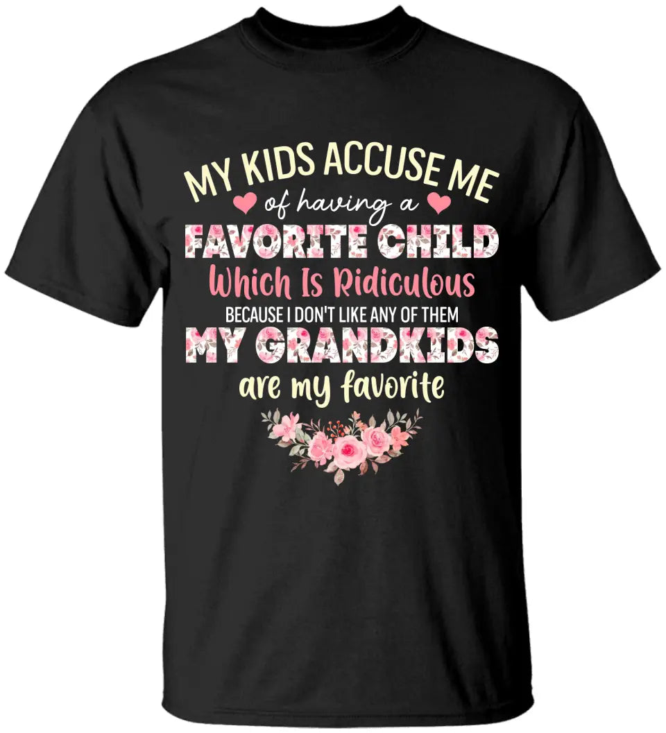 My Grandkids Are My Favorite - Personalized T Shirt