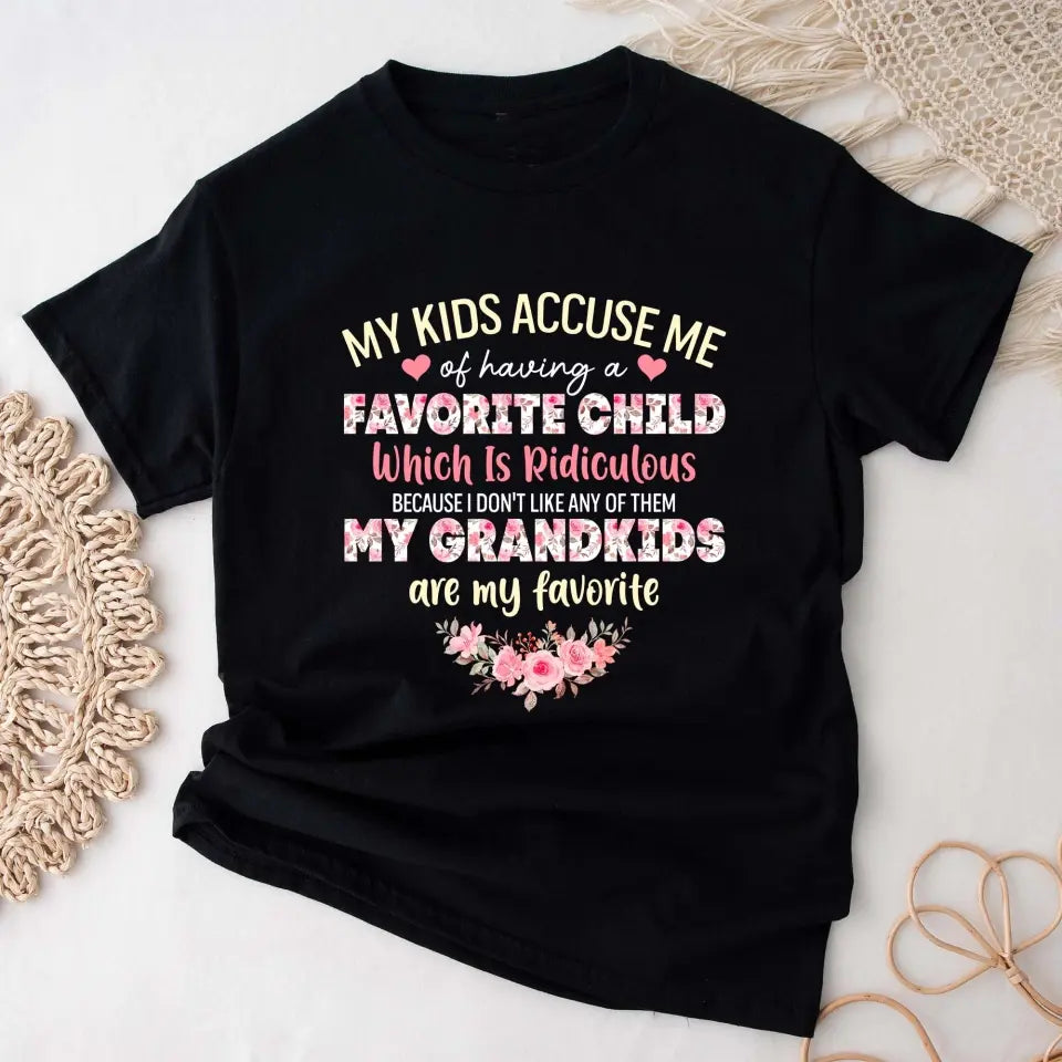 My Grandkids Are My Favorite - Personalized T Shirt