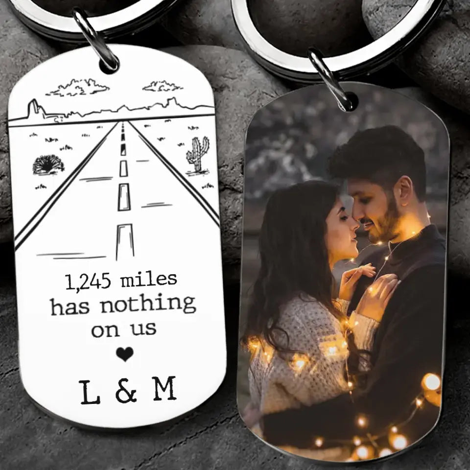 Distance Has Nothing On Us - Personalized Keychain - Long Distance Gift for Couple