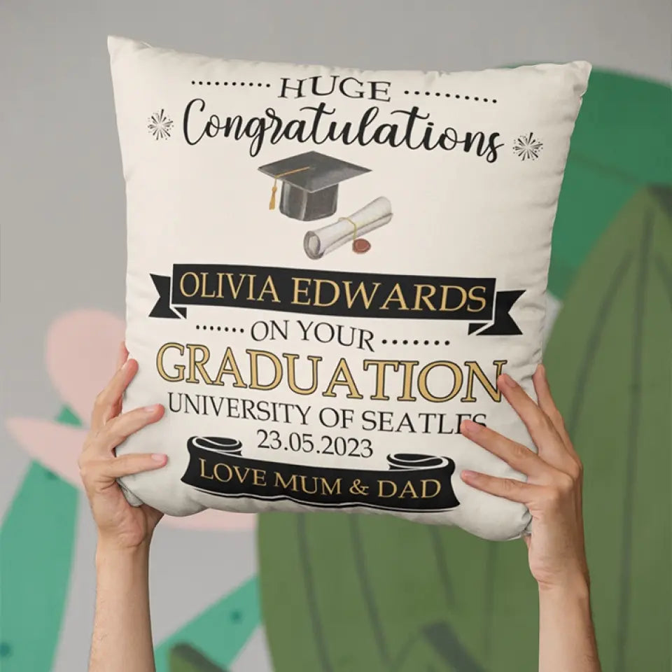 Huge Congratulations On Your Graduation - Personalized Square Pillow