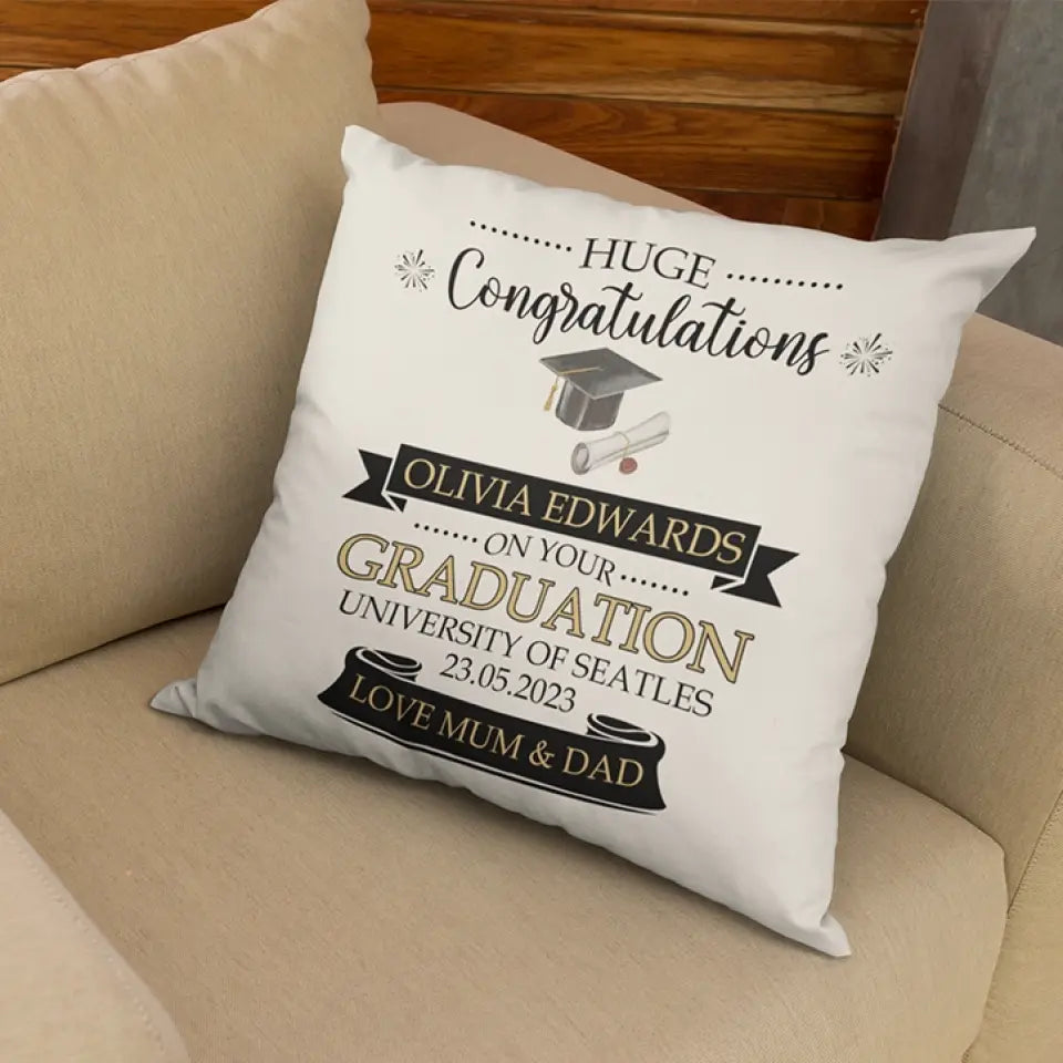 Huge Congratulations On Your Graduation - Personalized Square Pillow