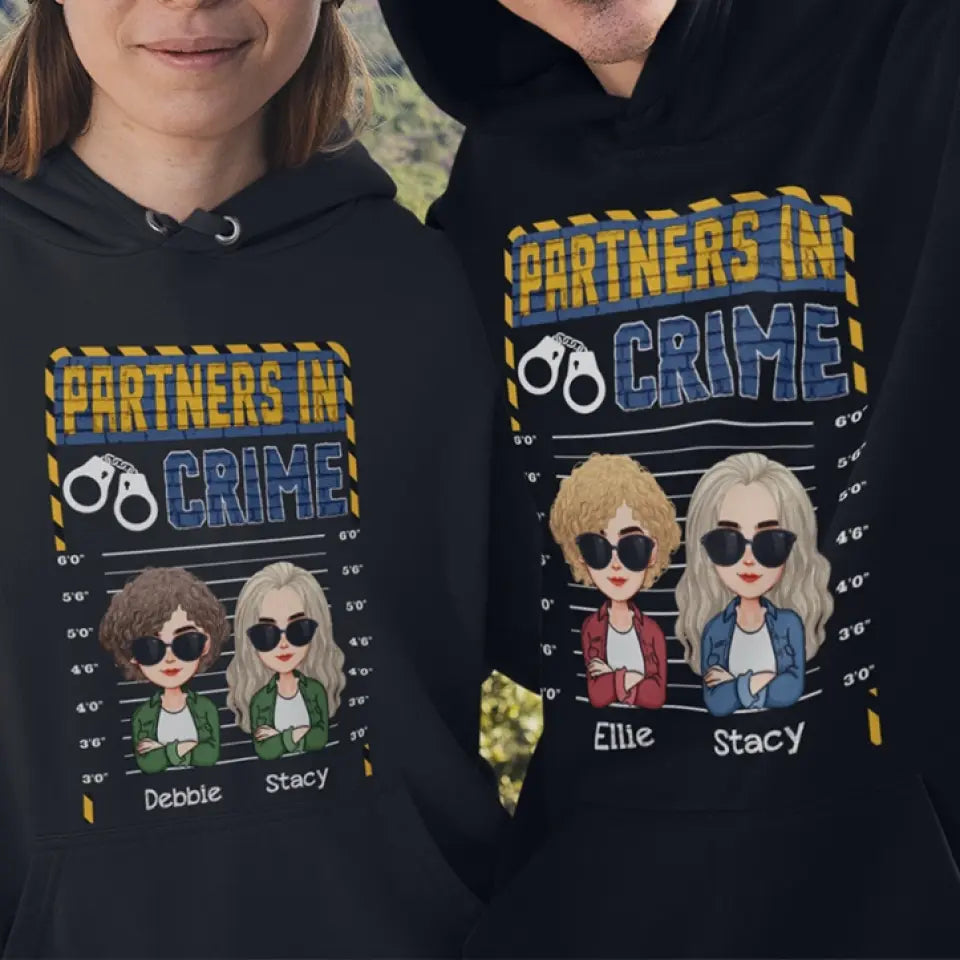 Partners In Crime - Personalized Hoodie T Shirt