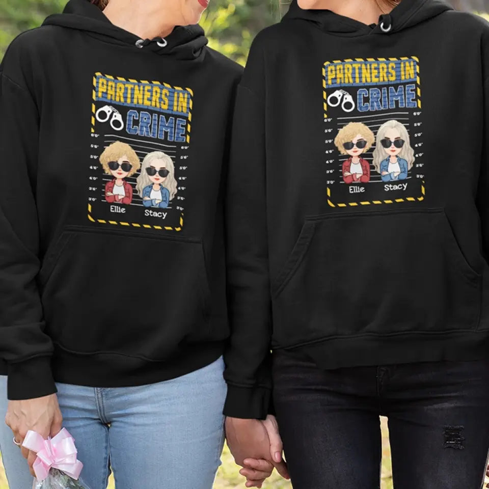 Partners In Crime - Personalized Hoodie T Shirt