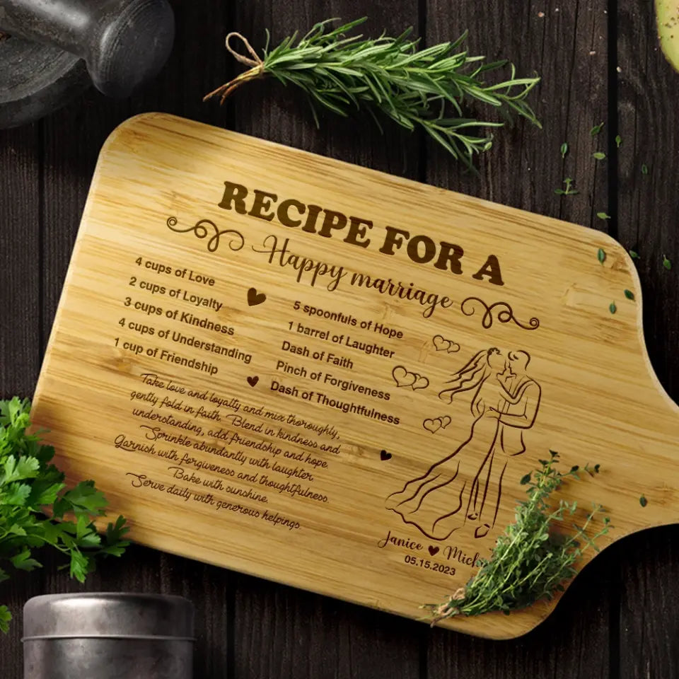 Recipe For A Happy Marriage - Custom Wood Cutting Board - Wedding, Anniversary Gift for Couples - Kitchen Decor