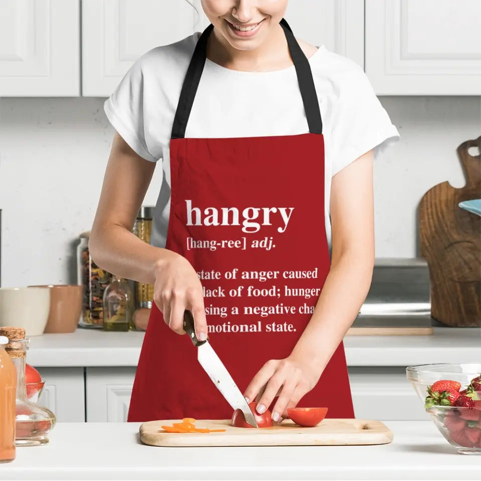 Hangry A State Of Anger Caused By Lack Of Food Personalized Apron