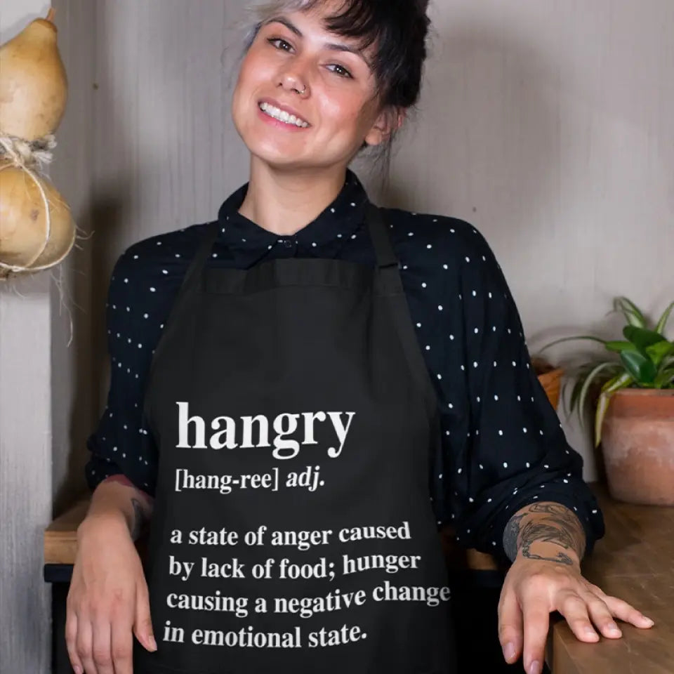 Hangry A State Of Anger Caused By Lack Of Food Personalized Apron