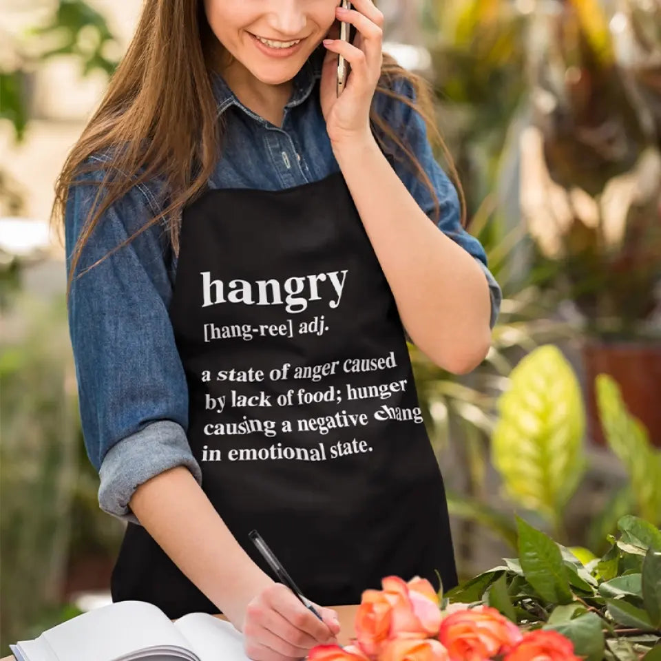 Hangry A State Of Anger Caused By Lack Of Food Personalized Apron