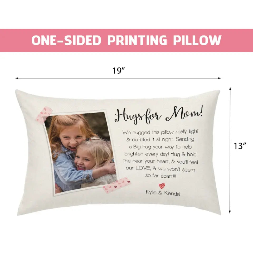 Hugs For Mom/Grandma You'll Feel Our Love - Personalized Rectangular Pillow