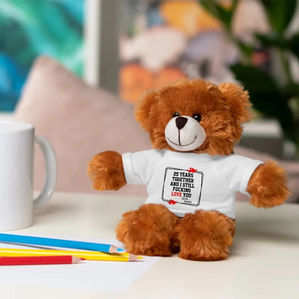 Years Together And I Still Fucking Love You  Personalized Tshirt