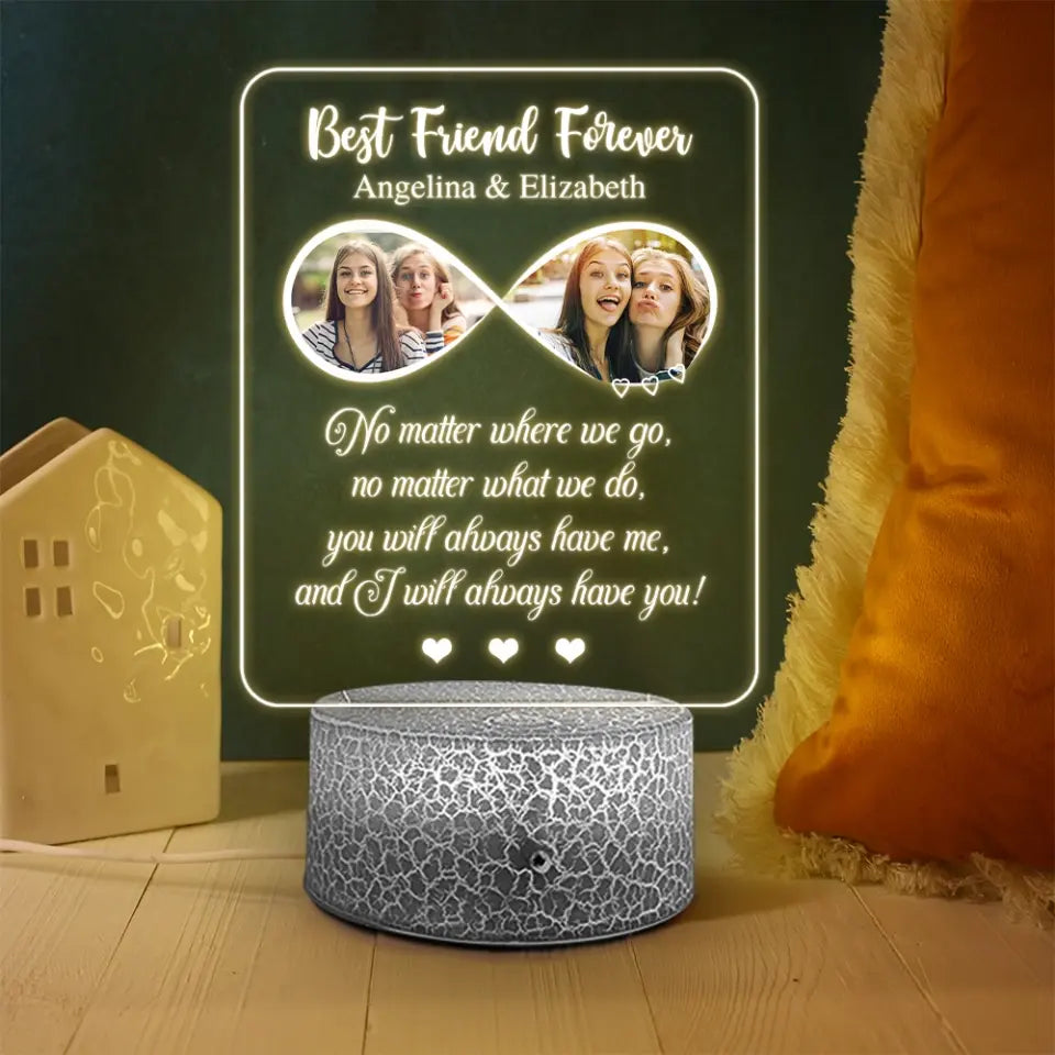 Best Friend Forever I Will Always Have You Personalized Led Light Gift For Best Friends