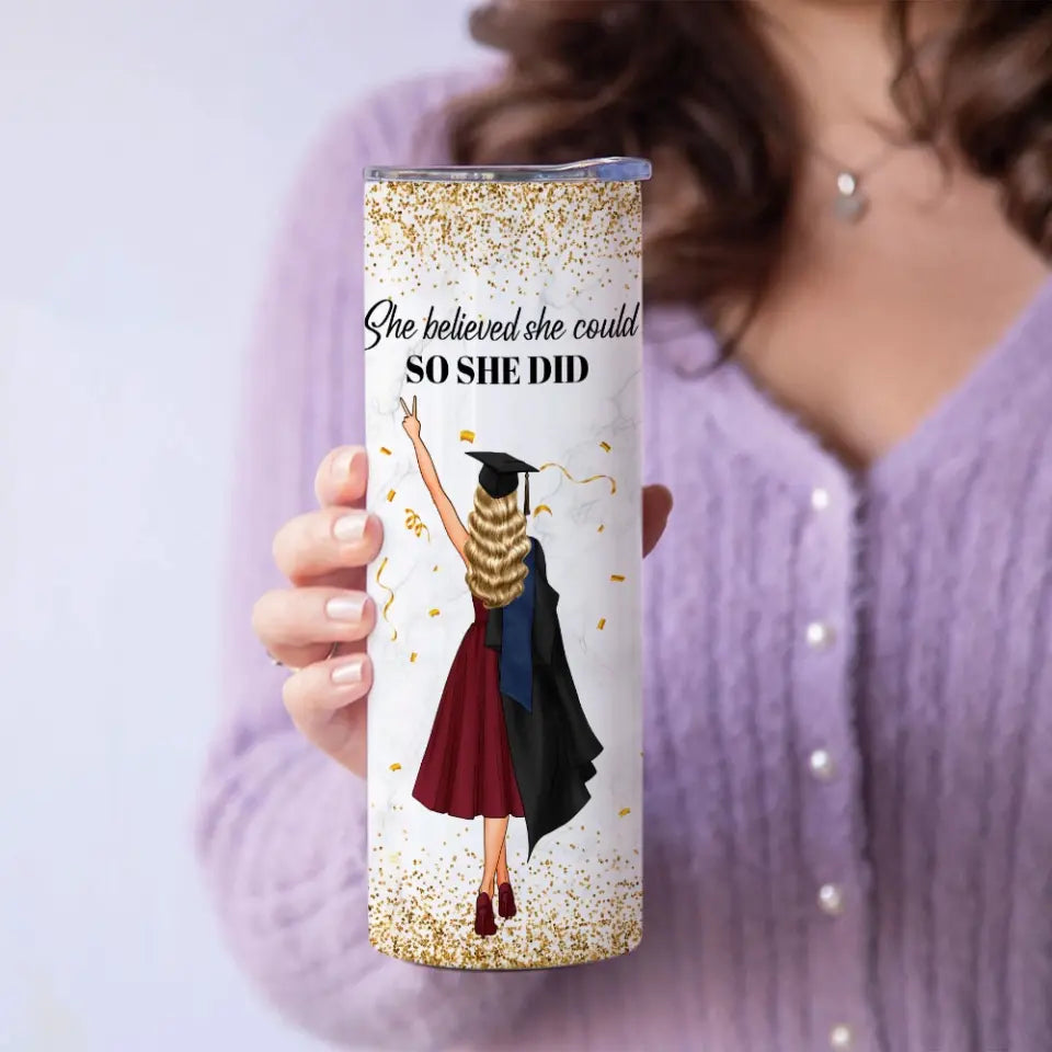 She Believed She Could So She Did Custom Tumbler Graduation Gift For Her