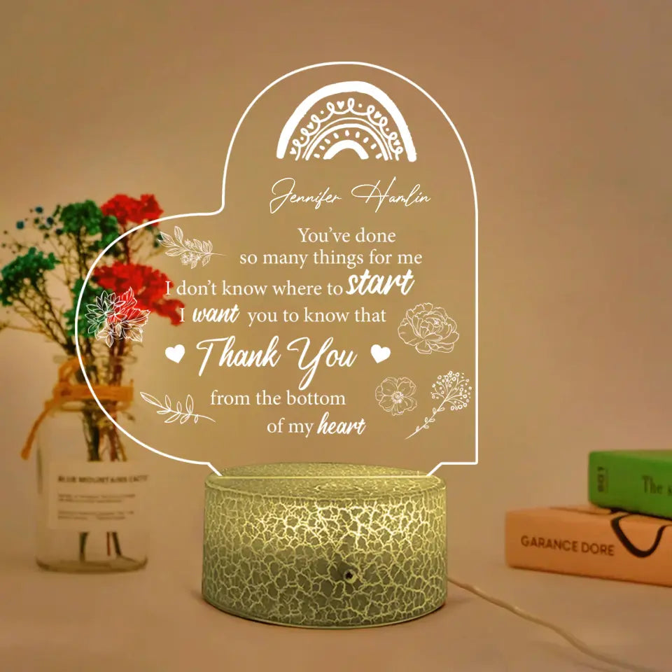 You've Done So Many Things For Me Personalized Led Light