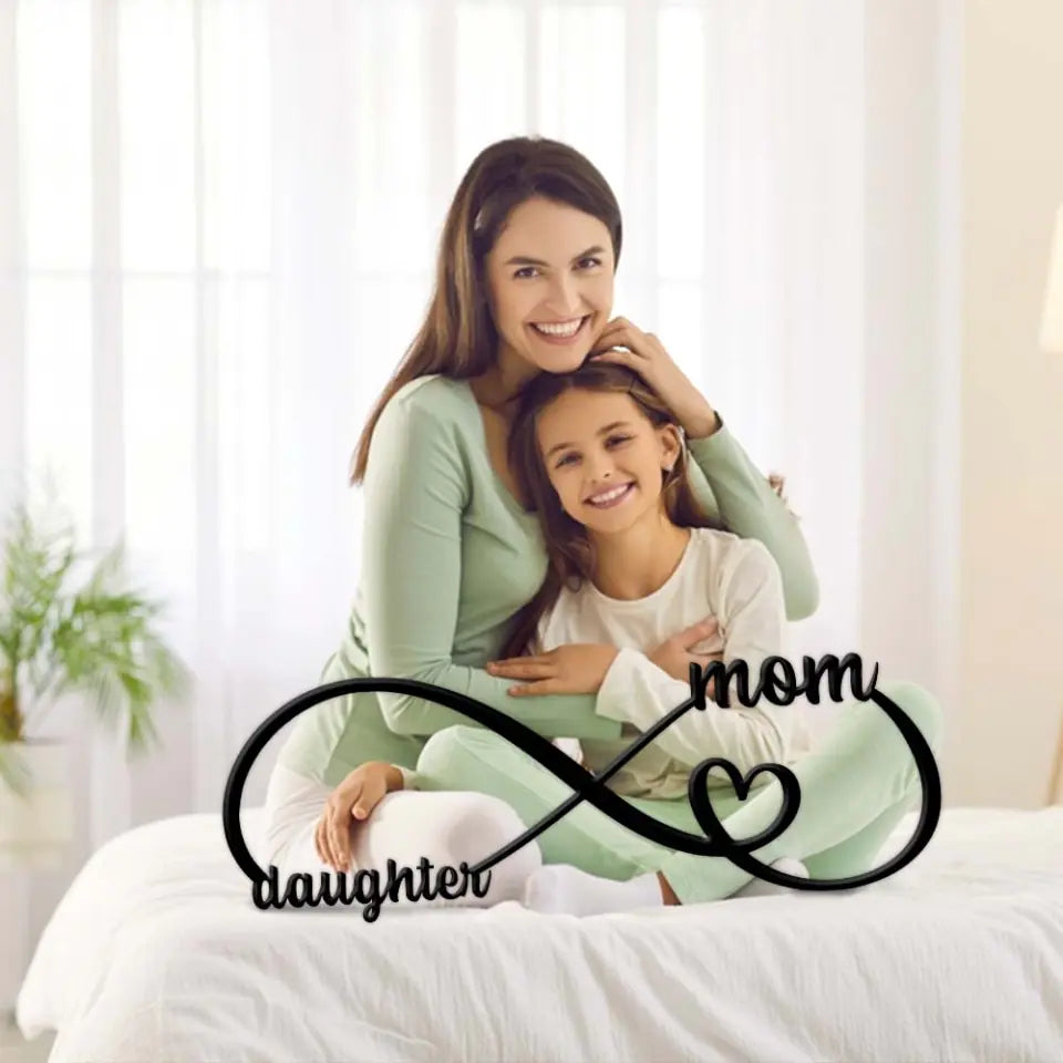 Infinity Heart Endless Love - Personalized Metal Sign - Gift for Mom And Daughter