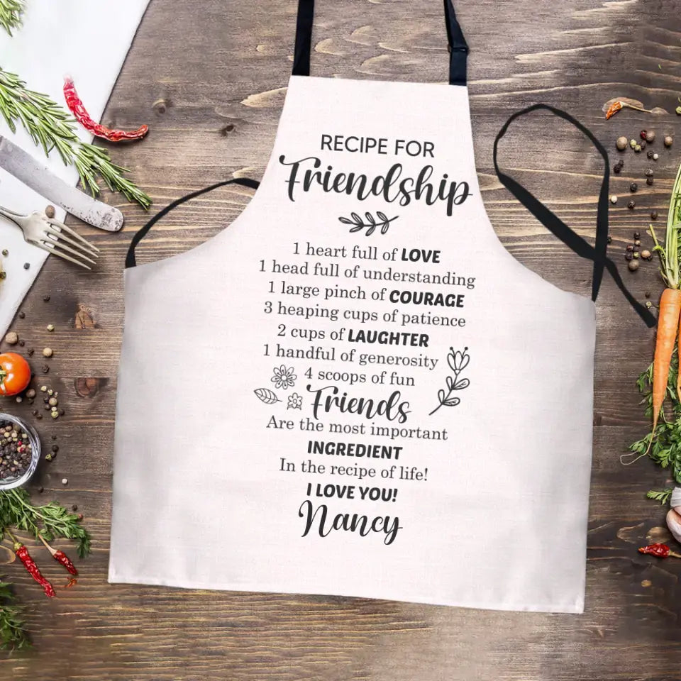 Recipe for Friendship - Personalized Apron - Meaningful Gift for Friends - Birthday, Anniversary Gifts