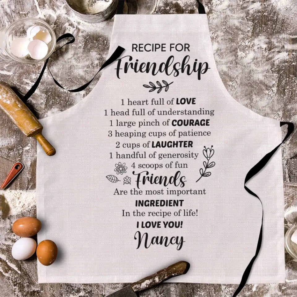 Recipe for Friendship - Personalized Apron - Meaningful Gift for Friends - Birthday, Anniversary Gifts