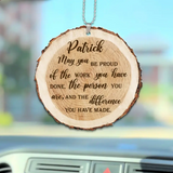 May You Be Proud of the Work You Have Done The Person You Are and the Difference You Have Made - Personalized Name - Custom Car Ornament - Retirement Gift - Thank You Gift for Mentor Boss Professor - 305ICNLNOR630