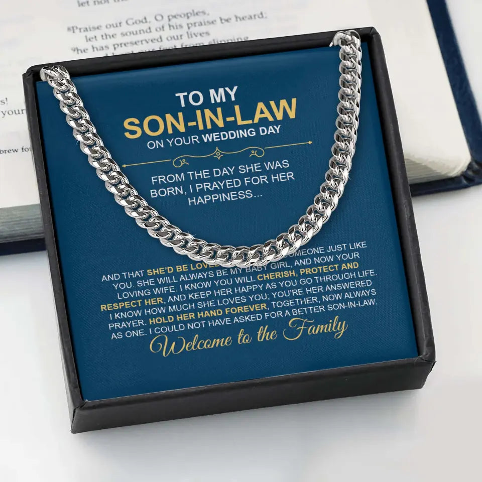 To My Son-in-Law on Your Wedding Day - Welcome to the Family - Gift from Father/Mother-in-law to Future Son - Cuban Chain - Men&#39;s Jewelry - Wedding Gift - 305ICNTLJE649