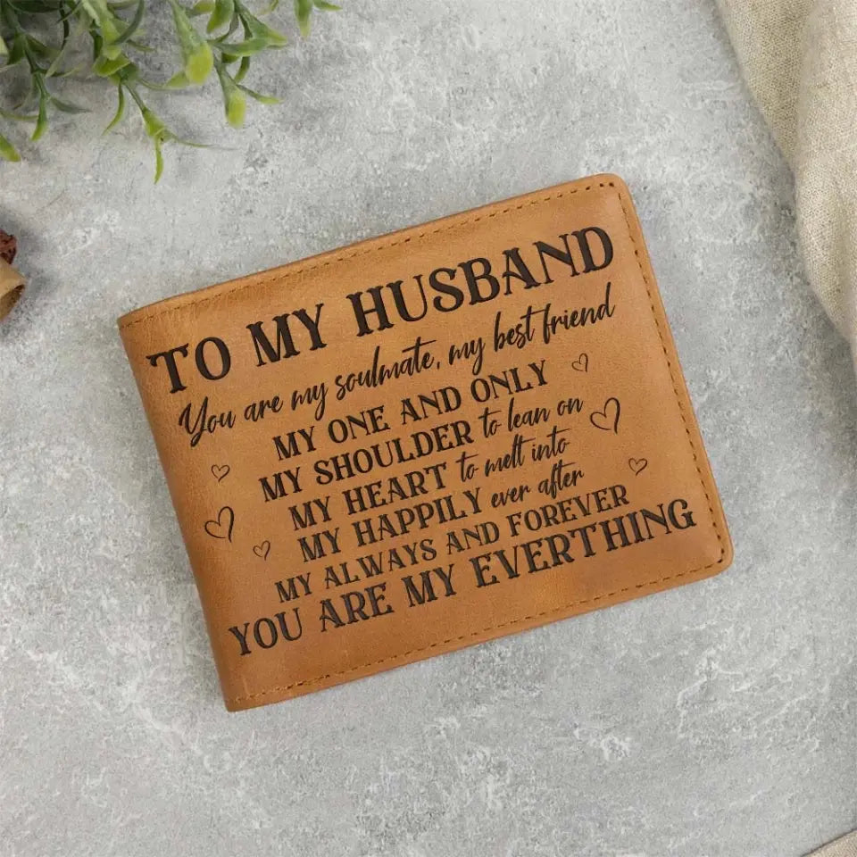 To My Husband You Are My Soulmate My Best Friend, Personalized Engraved Name Leather Wallet, Anniversary Gift for Him