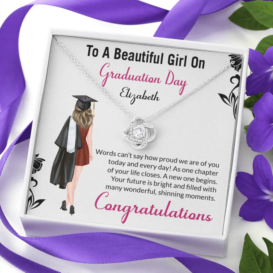 To A Beautiful Girl On Graduation Day - Personalized Necklace - Graduation Gift For Daughter/Sister