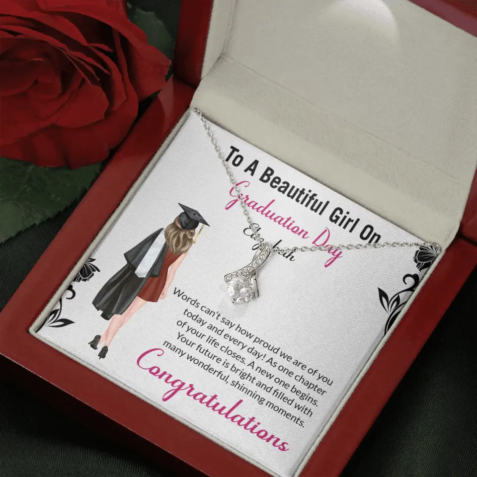To A Beautiful Girl On Graduation Day - Personalized Necklace - Graduation Gift For Daughter/Sister
