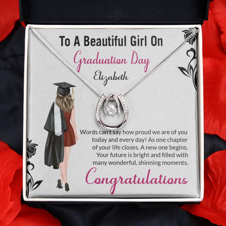 To A Beautiful Girl On Graduation Day - Personalized Necklace - Graduation Gift For Daughter/Sister
