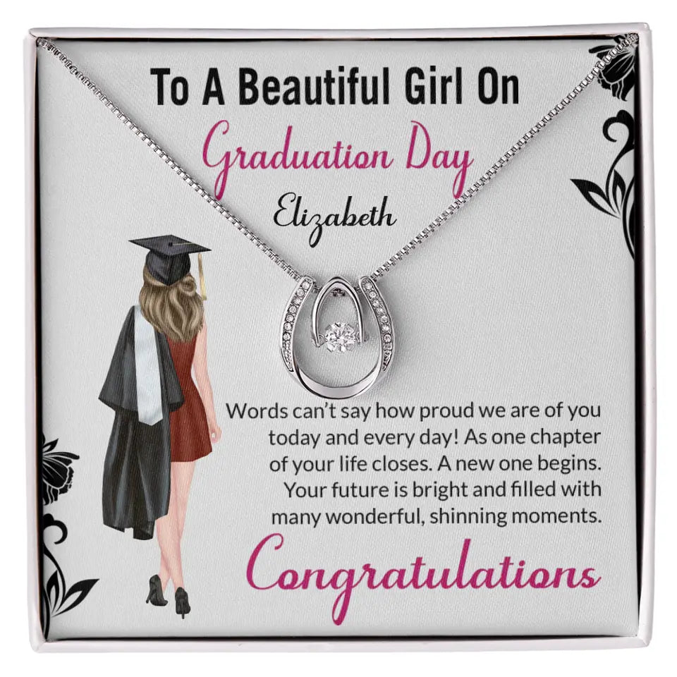 To A Beautiful Girl On Graduation Day - Personalized Necklace - Graduation Gift For Daughter/Sister
