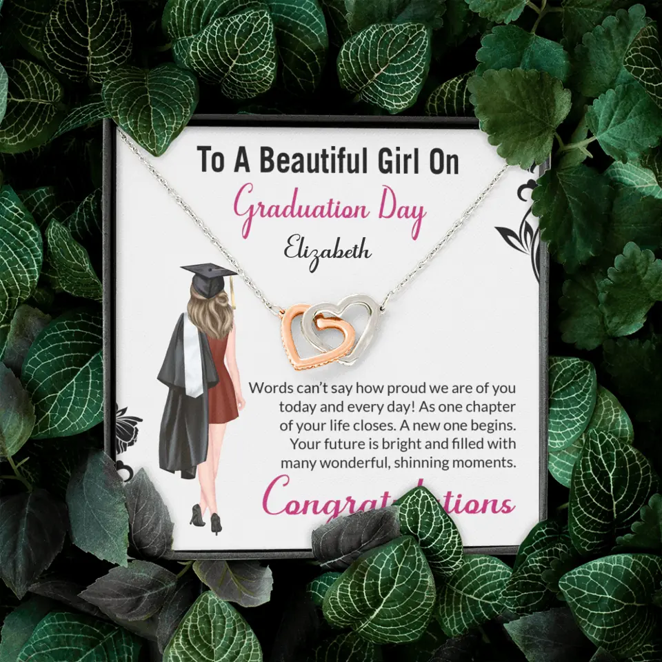 To A Beautiful Girl On Graduation Day - Personalized Necklace - Graduation Gift For Daughter/Sister