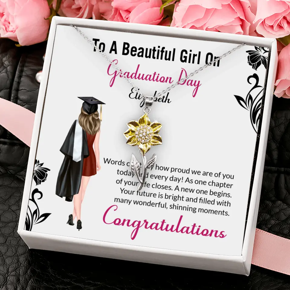 To A Beautiful Girl On Graduation Day - Personalized Necklace - Graduation Gift For Daughter/Sister