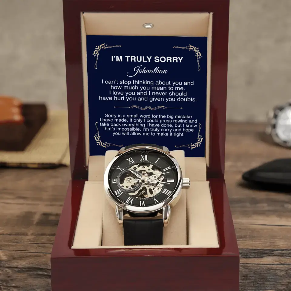 I&#39;m Truly Sorry I Can&#39;t Stop Thinking About You - Personalized Men&#39;s Watch - Best Gift For Him For Boyfriend For Husband - Sorry Gift From Wife/Girlfriend -  305IHPTLWA621