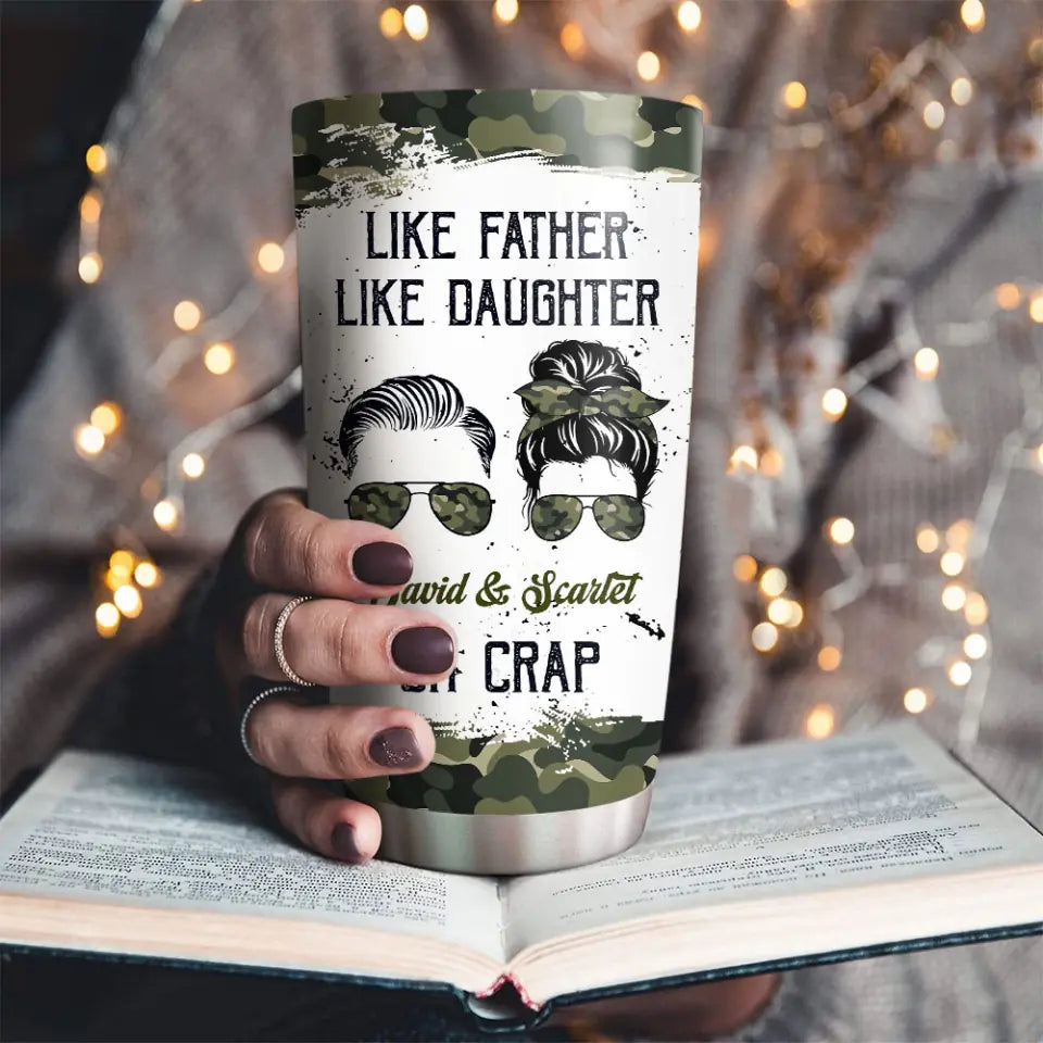 Like Father Like Daughter Oh Crap - Personalized 20OZ Stainless Steel Tumbler