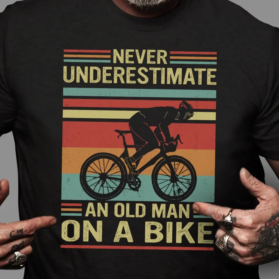 Never Underestimate An Old Man On A Bike - Personalized G500 T-Shirt