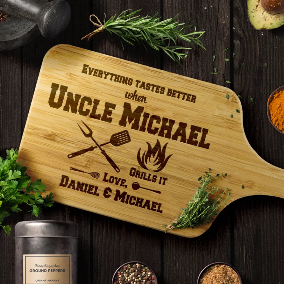 Everything Tastes Better When Uncle Grills It - Personalized Wood Cutting Board