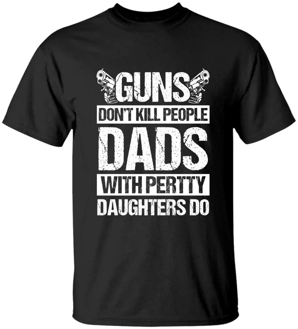 Guns Don't Kill People T-shirt