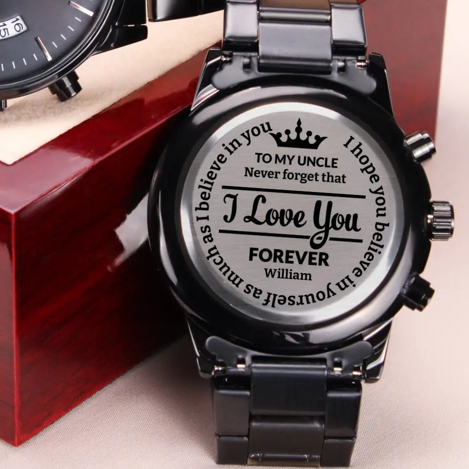 To My Uncle Never Forget I Love You - Custom Name Engraved Chronograph Watch - Gift For Uncle | 306IHPNPWA753