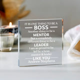 It Is One Thing To Be Boss - Square Acrylic Plaque - Gift For Boss | 306IHPLNAP718