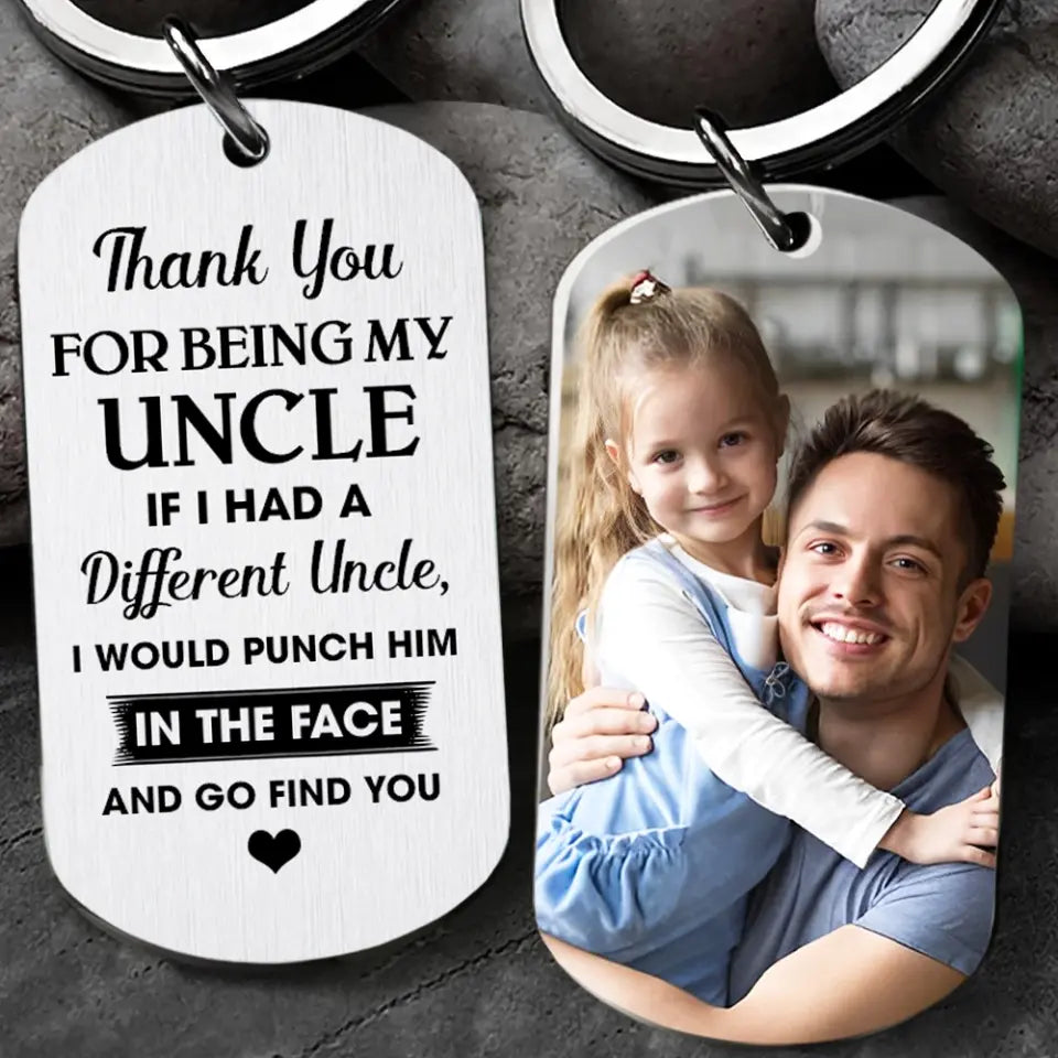 Thank You For Being My Uncle Keychain